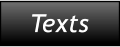 Texts Texts